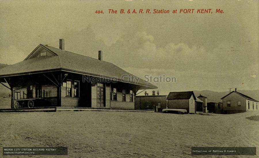Postcard: The Bangor & Aroostook Railroad Station at Fort Kent, Maine